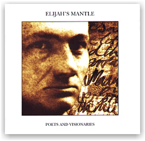 Elijah's Mantle: Poets & Visionaries (CD)